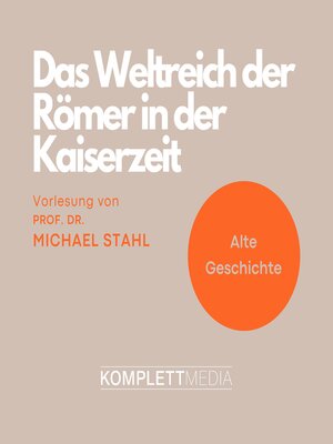 cover image of Das Weltreich der Römer in der Kaiserzeit